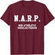 NARP Non-Athletic Regular Person | NARP Shirt T-Shirt - T-Shirt | Maroon