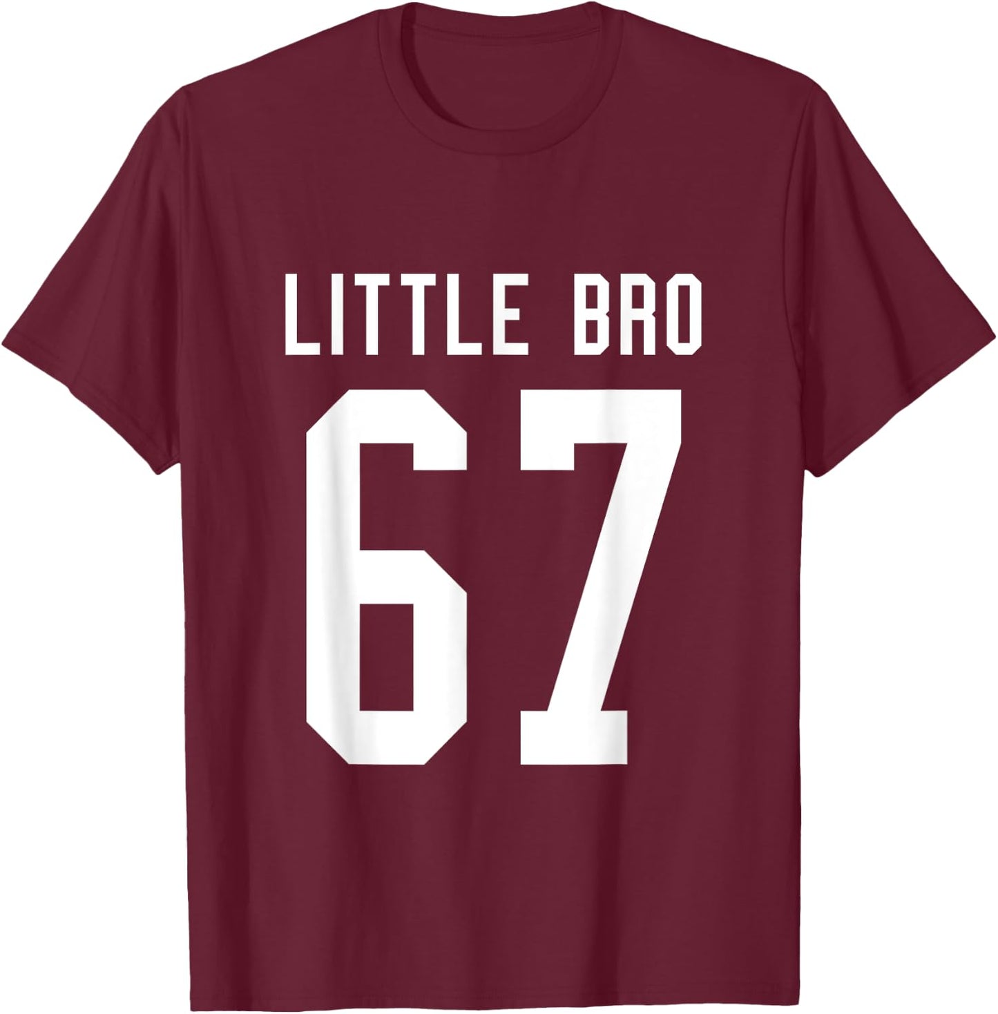 Number 67 Little Bro Biggest Fan Football Game Day Brother T-Shirt - T-Shirt | Maroon