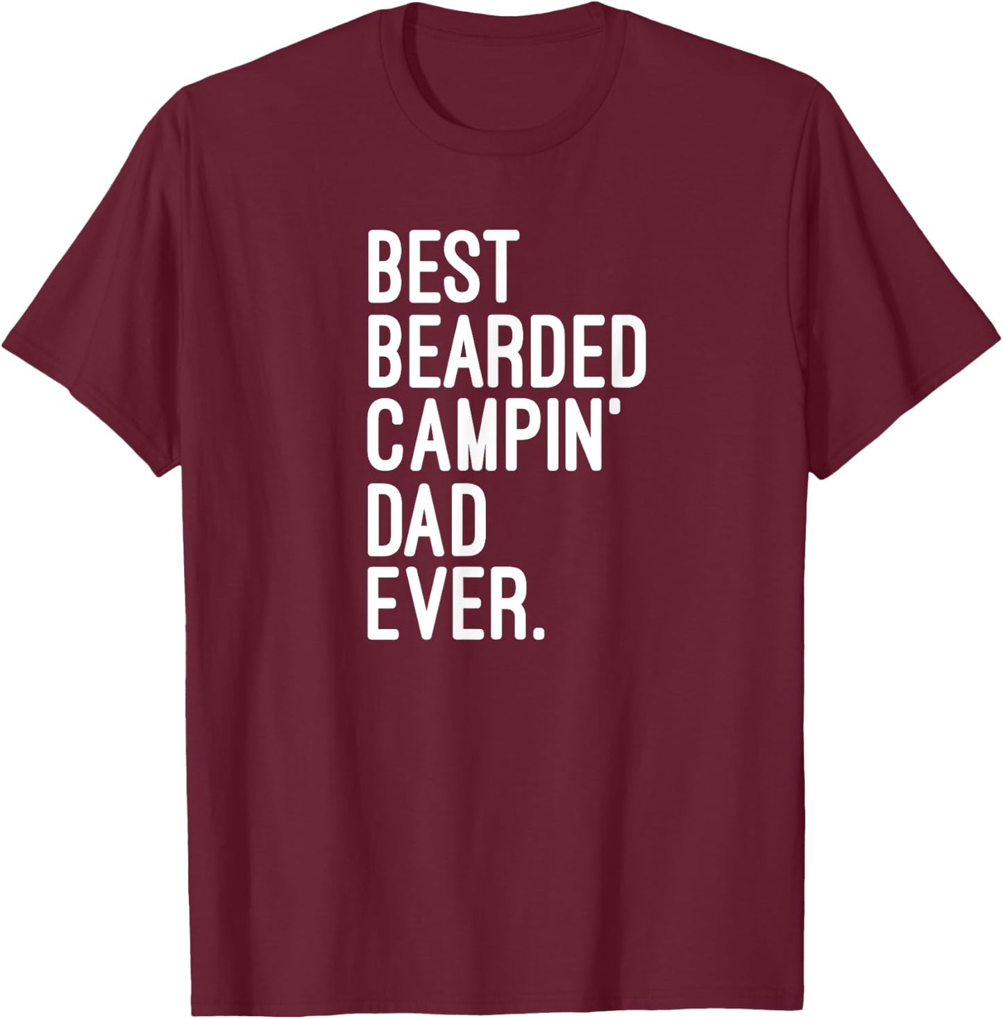 The Best Bearded Camping Dad Ever Camping Life T-Shirt - T-Shirt | Maroon