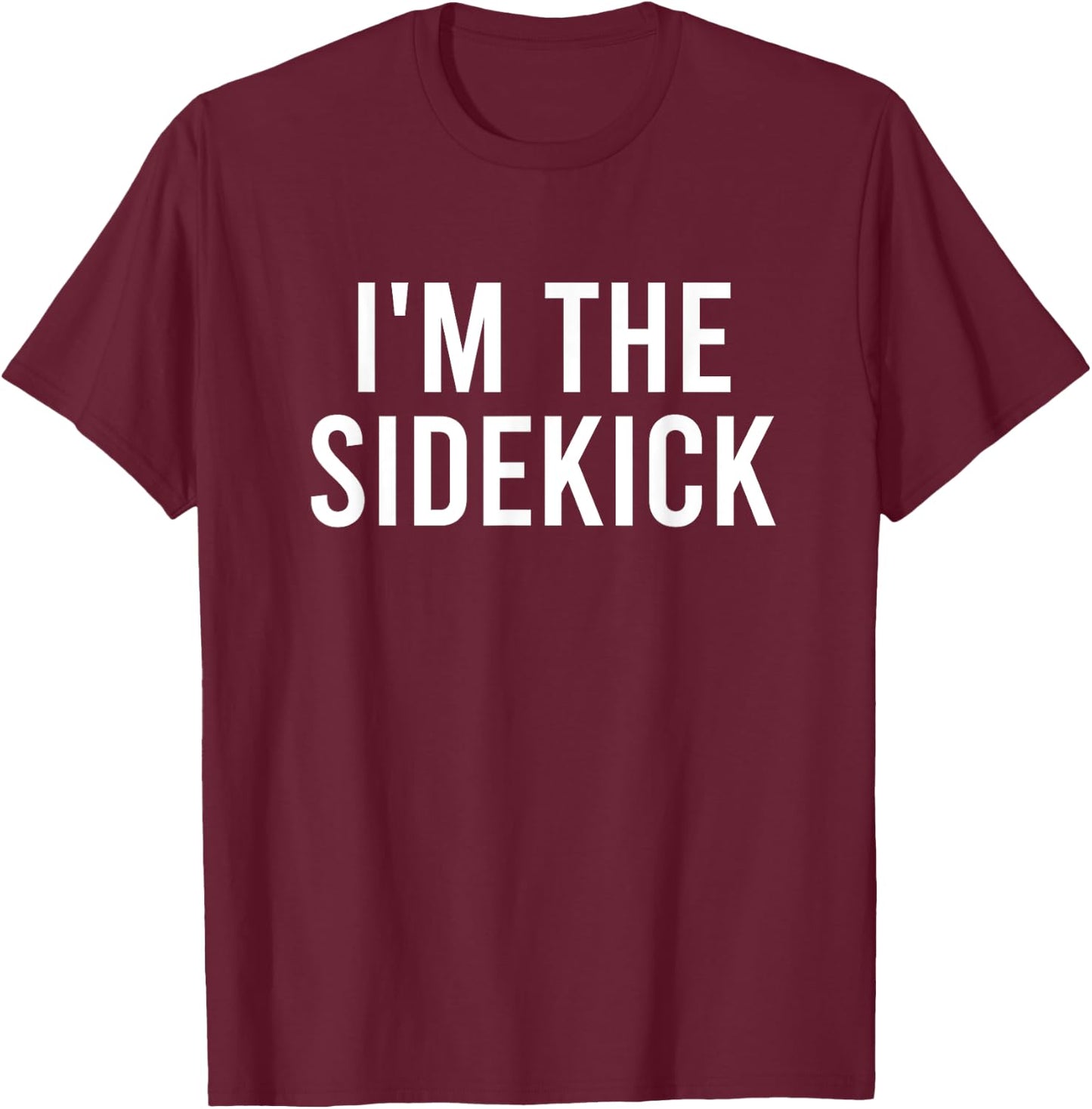 Superhero Themed Party Funny Hero Halloween Costume Sidekick T-Shirt - T-Shirt | Maroon