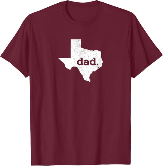 Texas Dad Gift Proud Texan T-Shirt - T-Shirt | Maroon