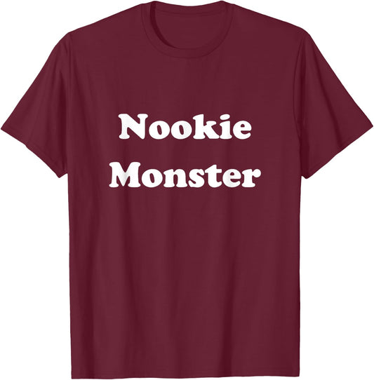 Nookie Monster Sexy Couples Cuddling T Shirt T-Shirt - T-Shirt | Maroon