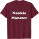 Nookie Monster Sexy Couples Cuddling T Shirt T-Shirt - T-Shirt | Maroon