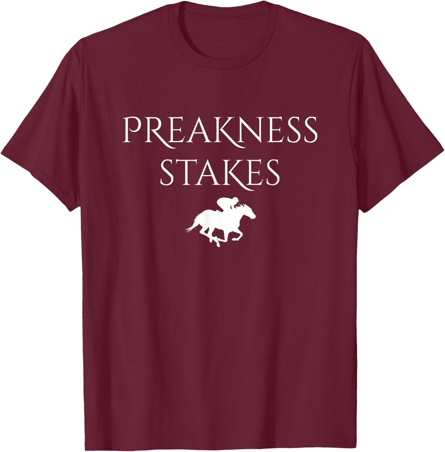 Preakness Horse Racing Shirts , Stakes Apparel T-Shirt - T-Shirt | Maroon