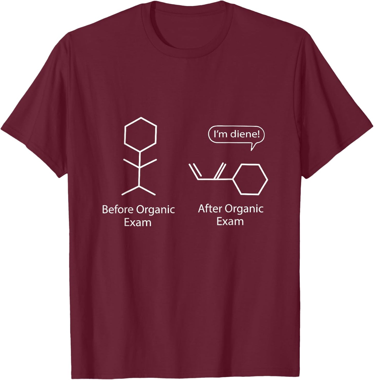Chemistry Joke for Funny Chemistry Nerds Chemical Puns Gift T-Shirt - T-Shirt | Maroon