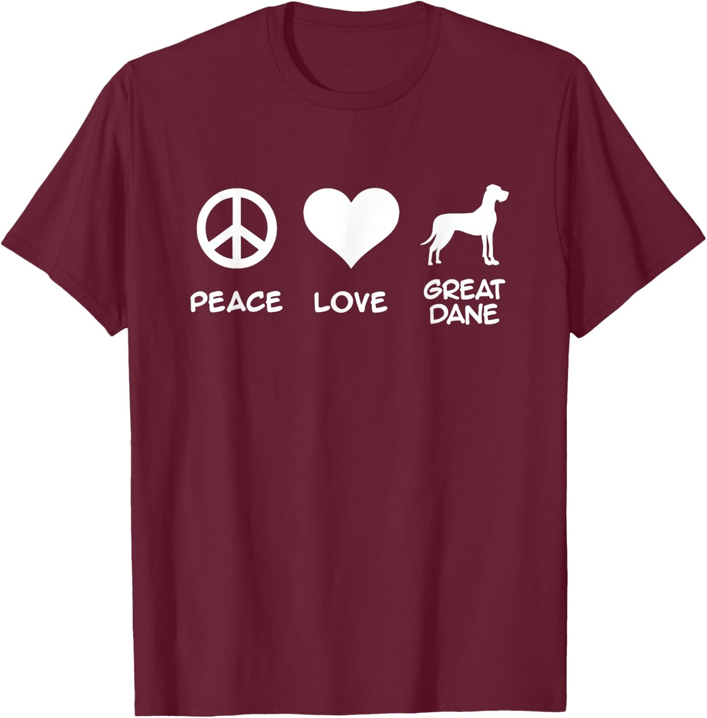 Peace, Love, Great Dane T-Shirt - T-Shirt | Maroon