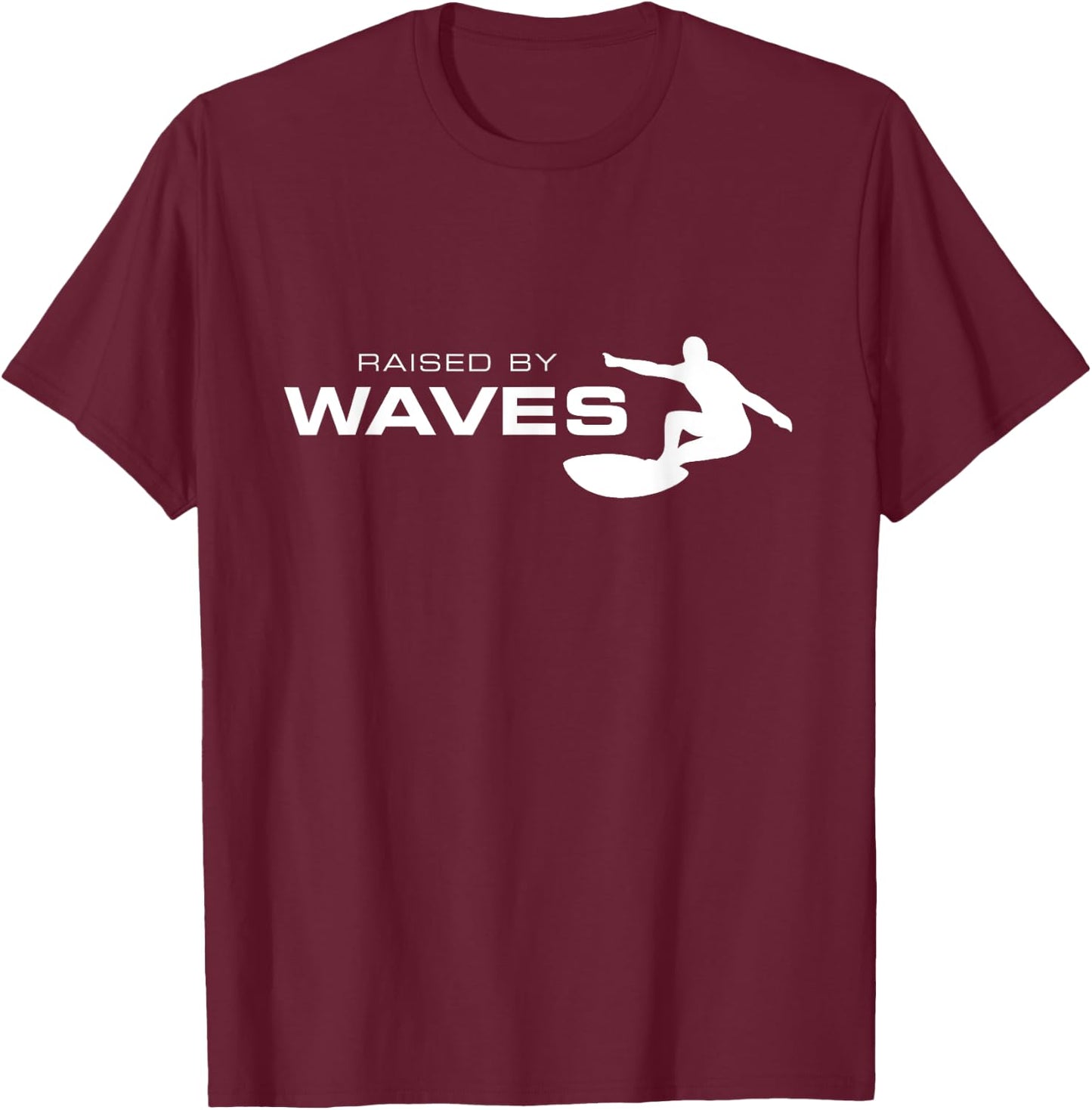 Surfer , Raised By Waves T-Shirt - T-Shirt | Maroon