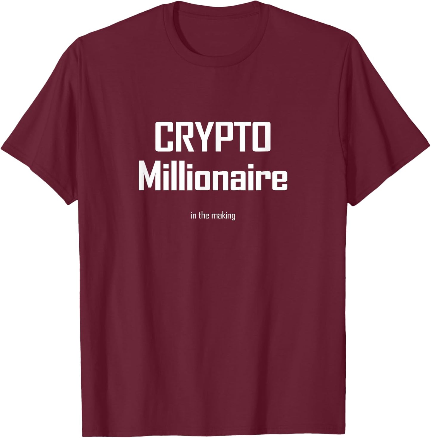 Crypto Millionaire T-Shirt - T-Shirt | Maroon