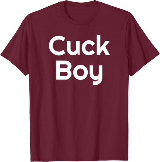 Funny Cuckold Cuck Boy Fetish Hot Wife T-Shirt - T-Shirt | Maroon