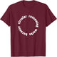 Circular Reasoning Works Because Design for Logicians T-Shirt - T-Shirt | Maroon