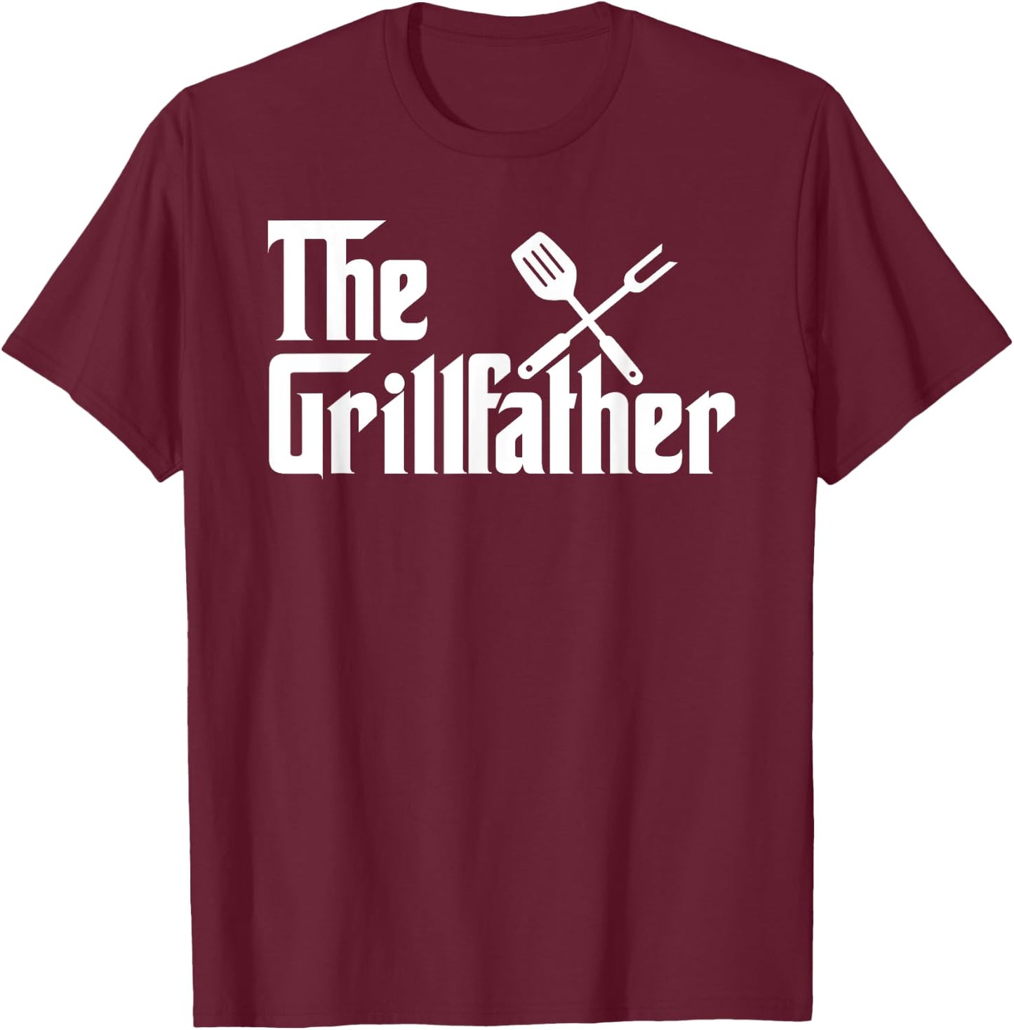 The Grillfather BBQ Grill & Smoker | Barbecue Chef T-Shirt - T-Shirt | Maroon