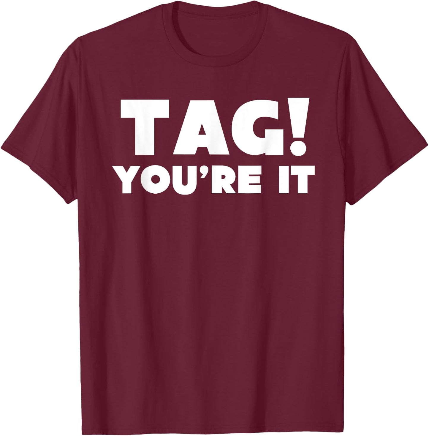 Fun Summer Tag You're It! Teacher Vacation Women Girls Kids T-Shirt - T-Shirt | Maroon