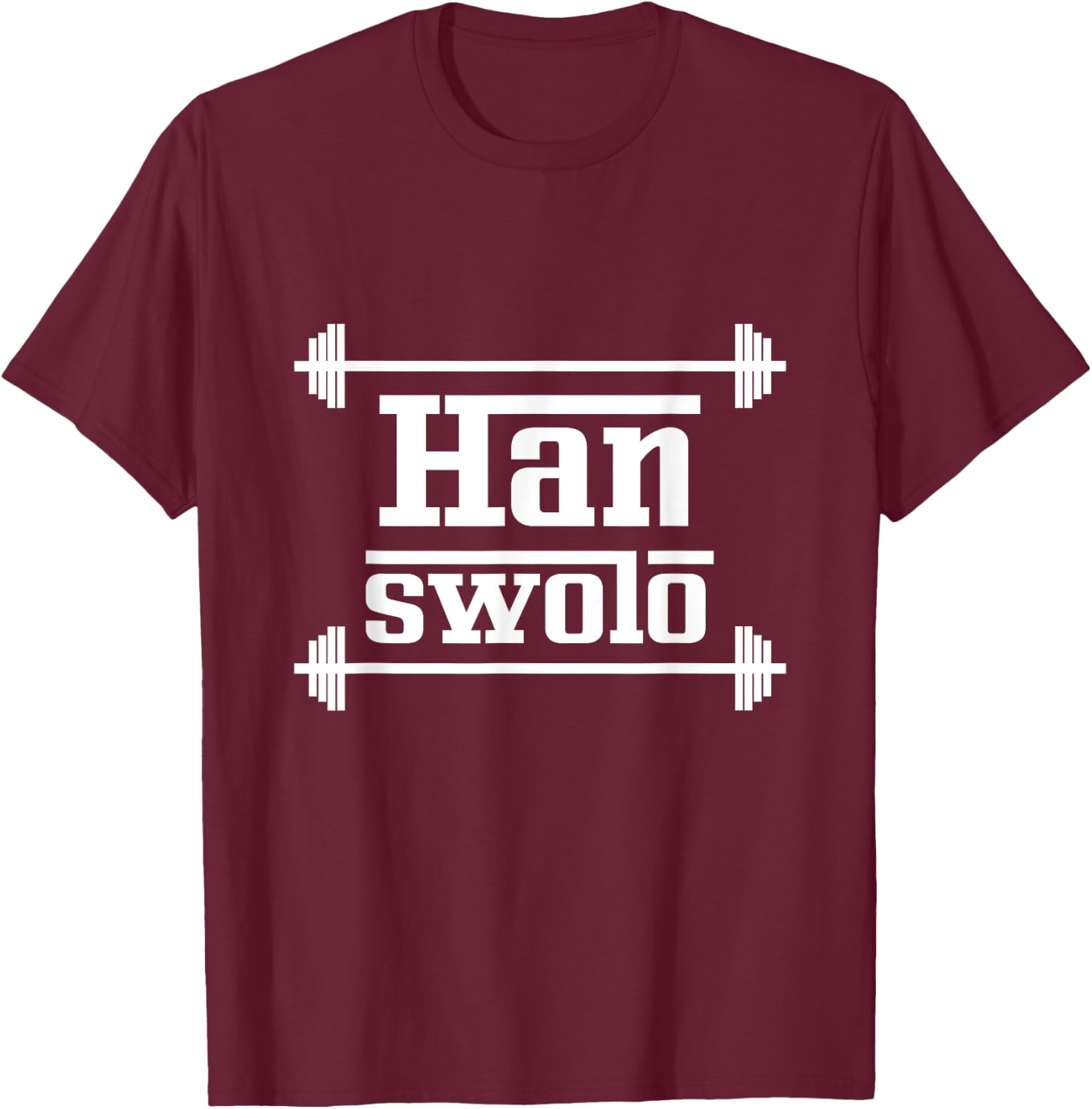 Han Swolo T Shirt T-Shirt - T-Shirt | Maroon