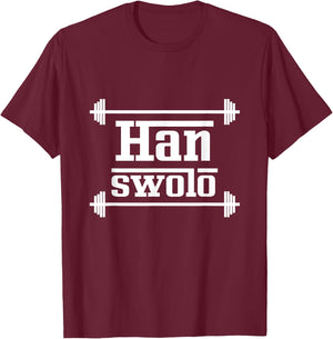 Han Swolo T Shirt T-Shirt - T-Shirt | Maroon