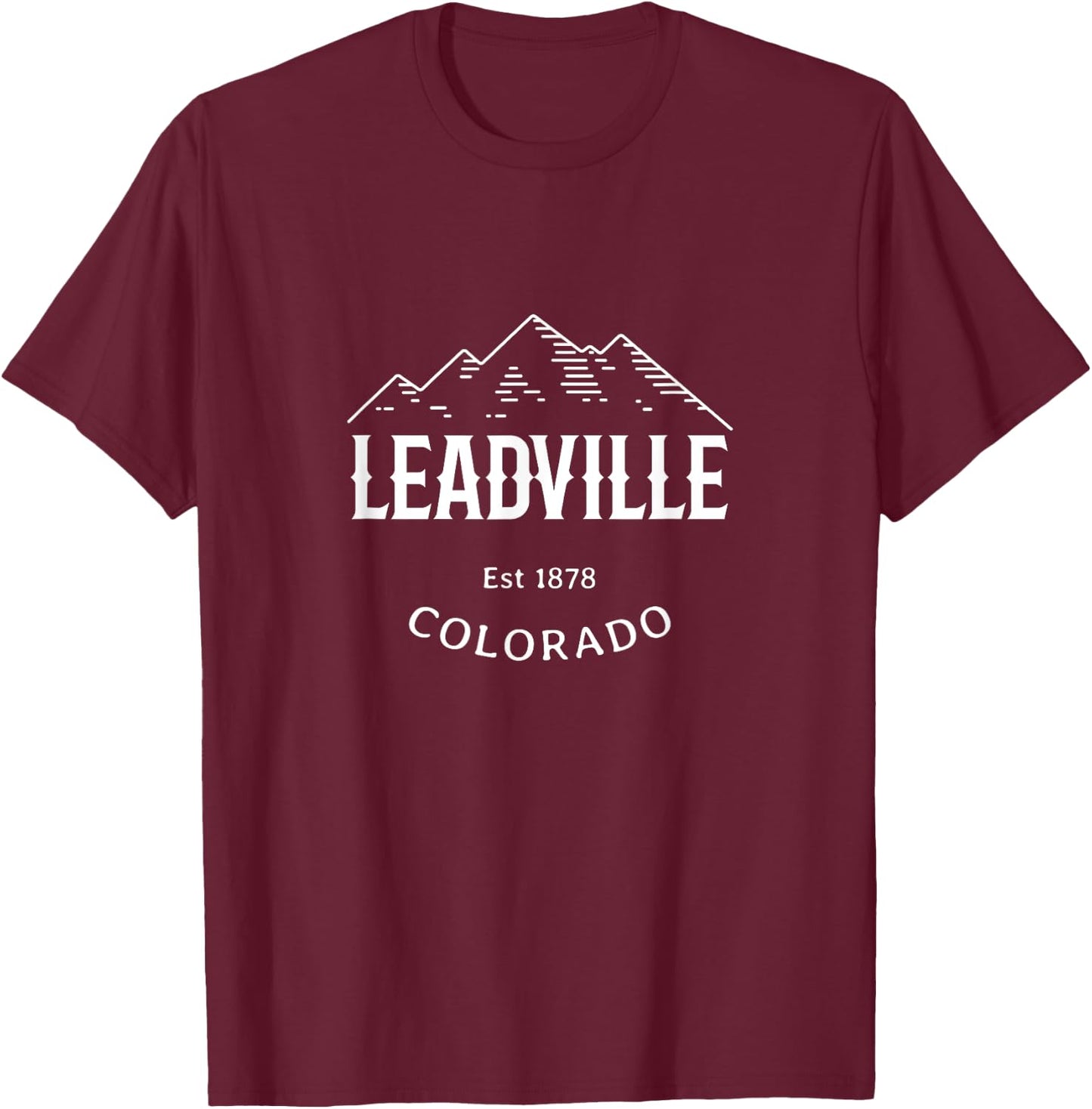 Original Leadville Colorado Rocky Mountains Graphic Design T-Shirt - T-Shirt | Maroon