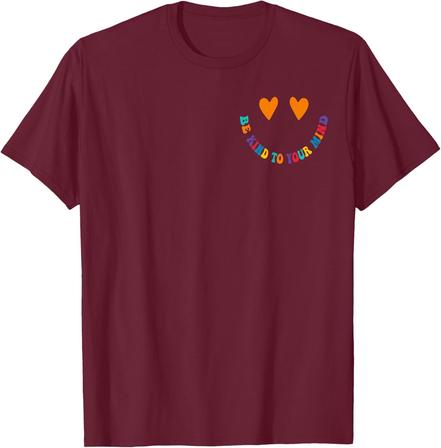 Mental Health Matters 2 Sided T-Shirt - T-Shirt | Maroon