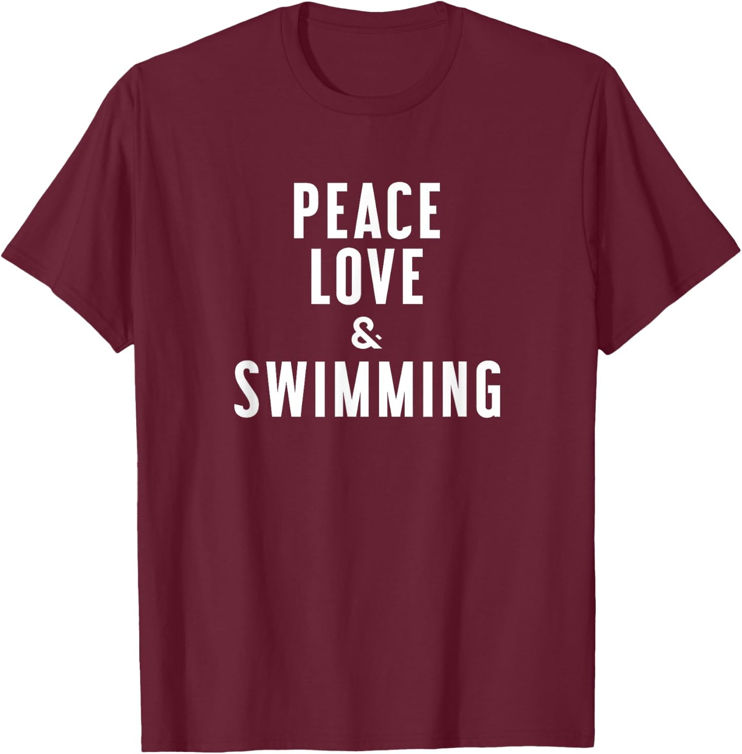 Peace Love and Swimming T-Shirt - T-Shirt | Maroon