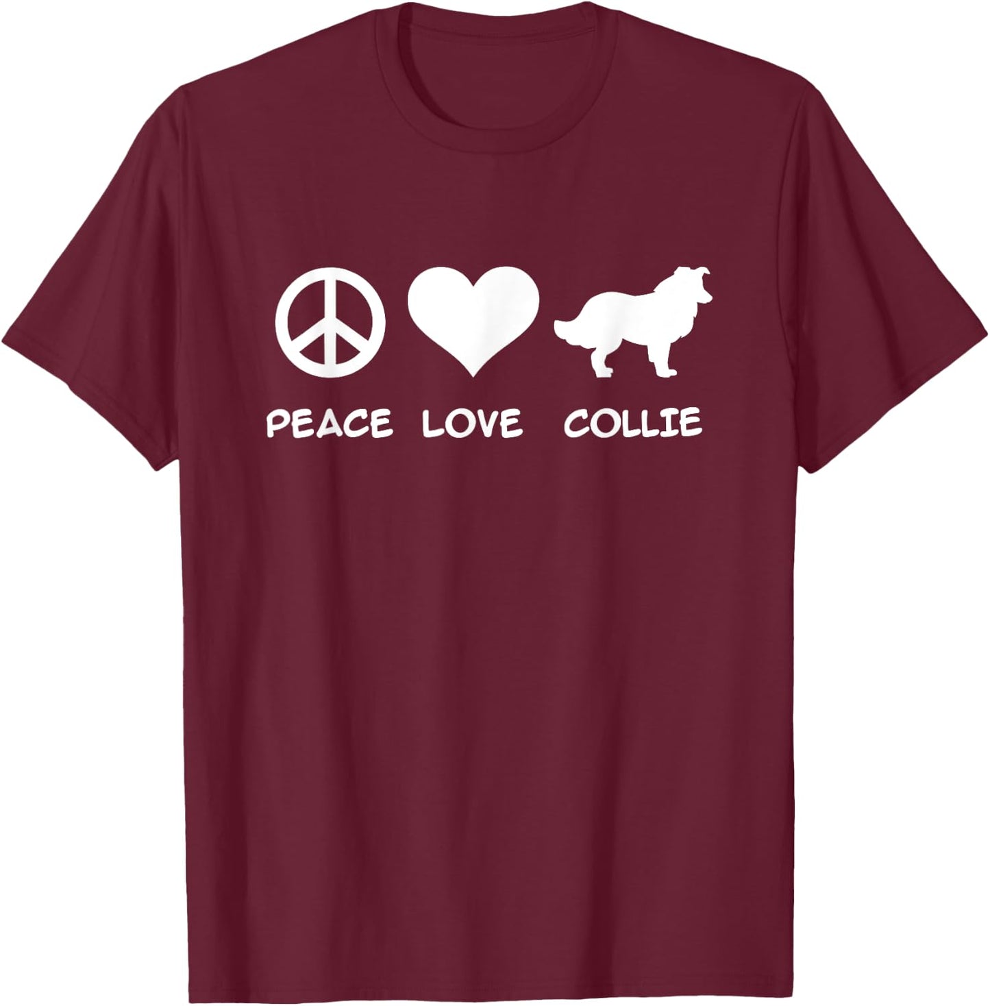 Peace, Love, Collie T-Shirt - T-Shirt | Maroon