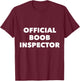 Official Boob Inspector Funny Saying Halloween Quote Costume T-Shirt - T-Shirt | Maroon