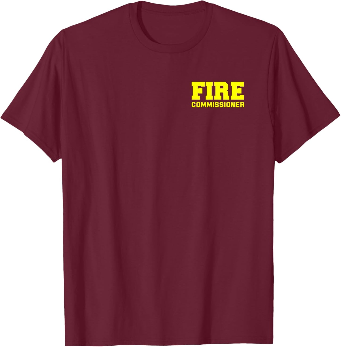 Fire Commissioner Marshal Firefighters Investigators T-Shirt - T-Shirt | Maroon
