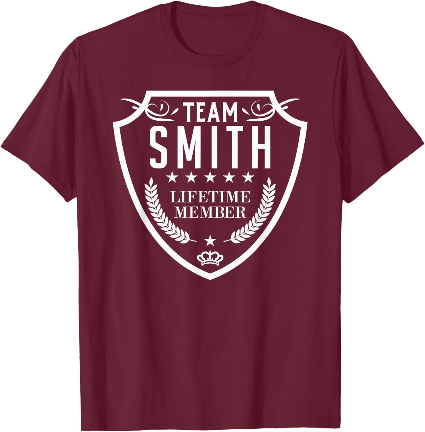 Team Smith Lifetime Member Matching Family Crew Shirt T-Shirt - T-Shirt | Maroon