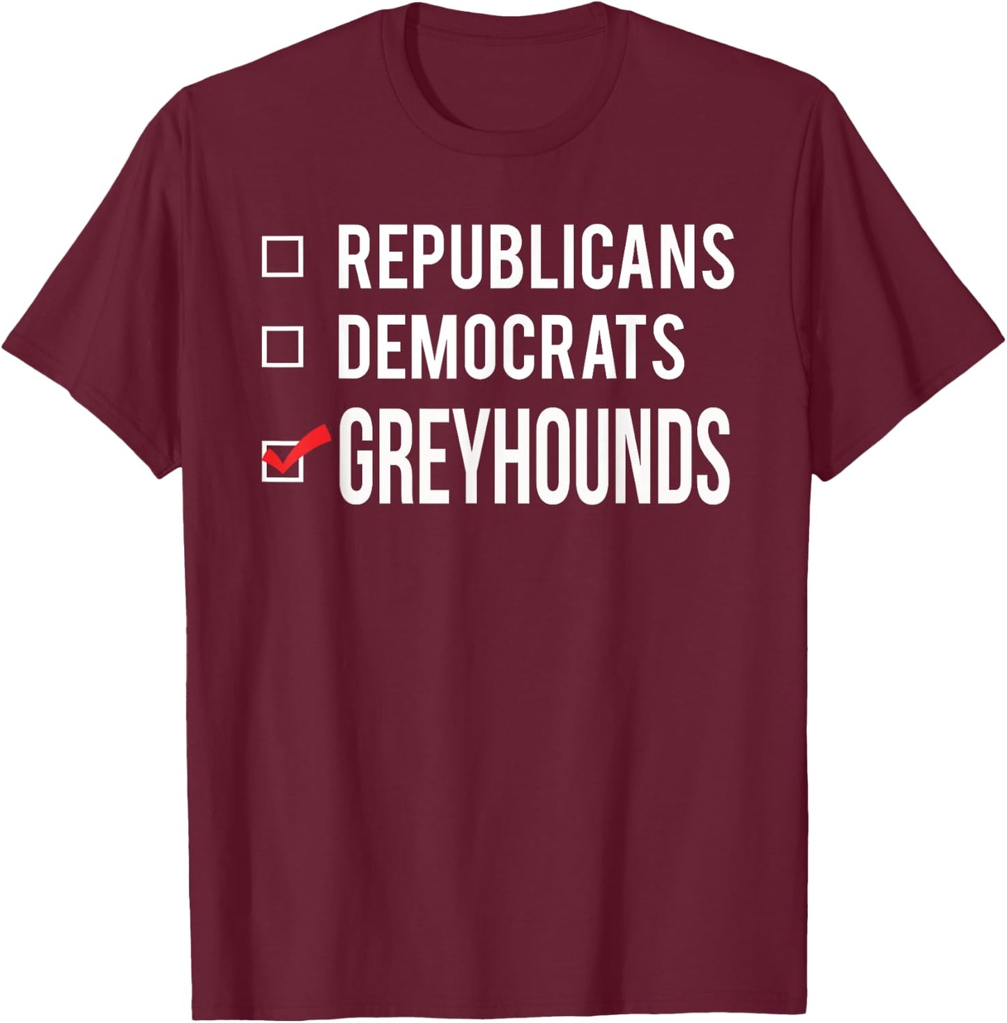 Novelty Greyhound Dog Lover Shirts Men T-Shirt - T-Shirt | Maroon