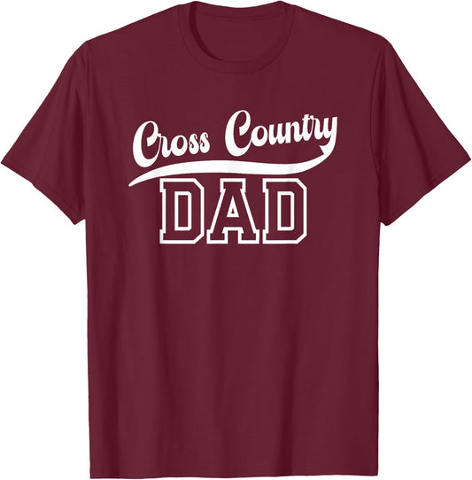 Cross Country Dad Of A Cross Country Runner Father XC Dad T-Shirt - T-Shirt | Maroon