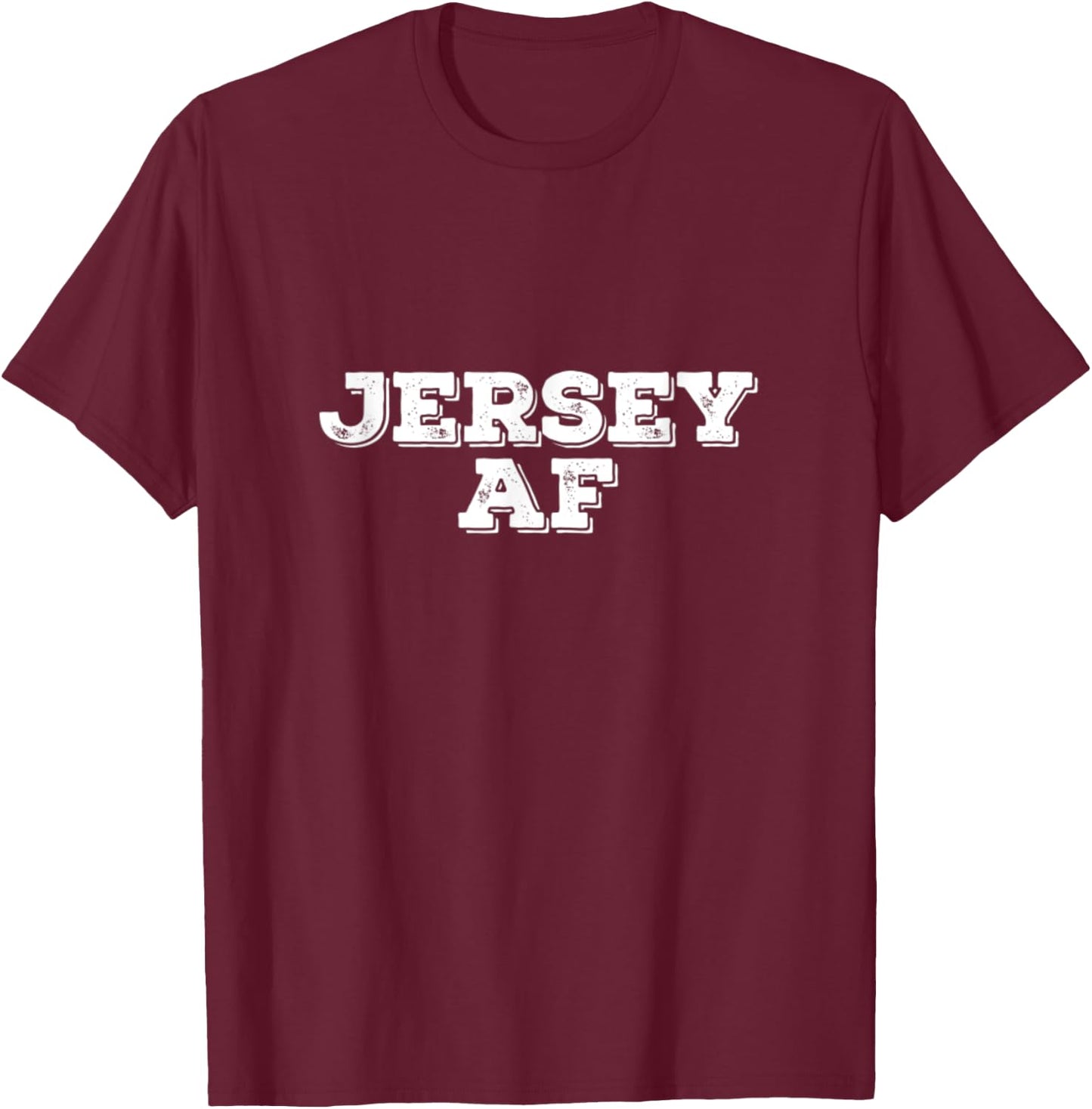 Jersey AF Funny Shore Shirt T-Shirt - T-Shirt | Maroon