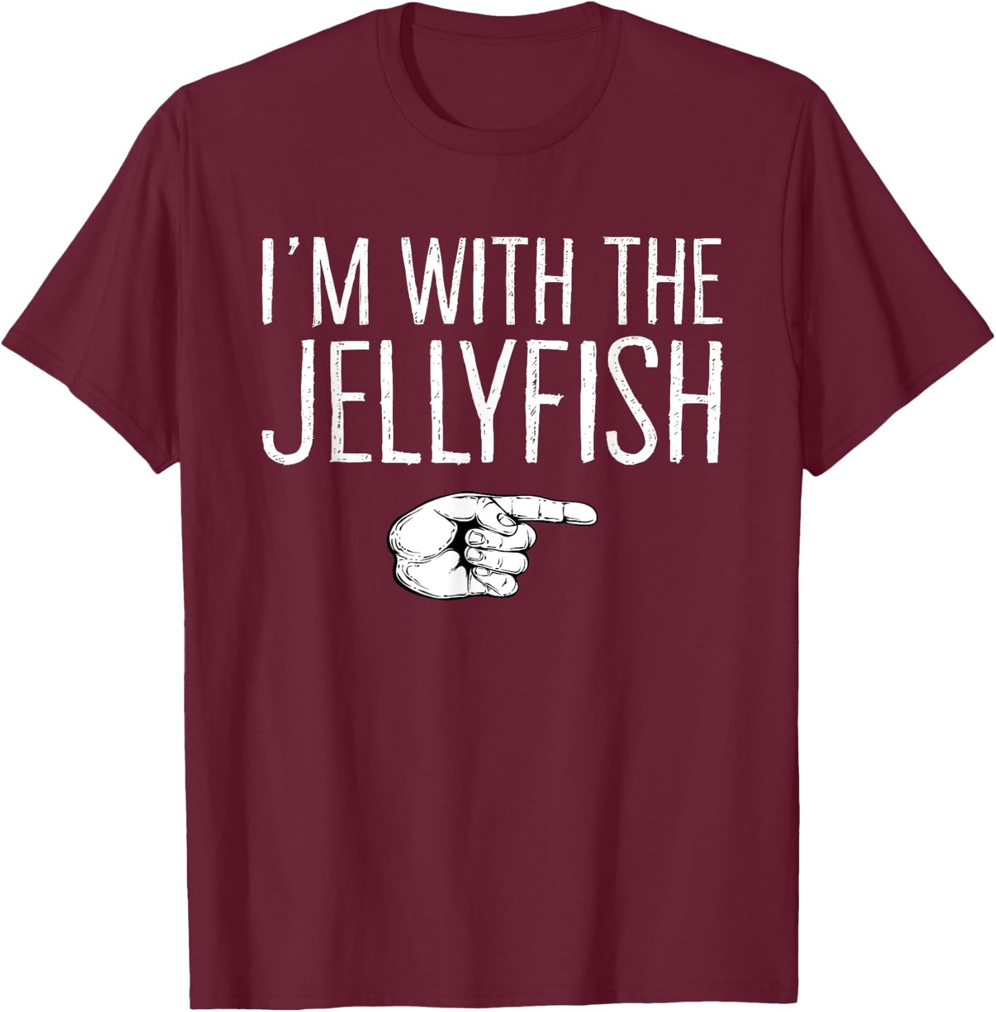I'm With The Jellyfish Matching Costume Lazy Halloween Party T-Shirt - T-Shirt | Maroon