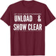 Unload & Show Clear T-Shirt - T-Shirt | Maroon