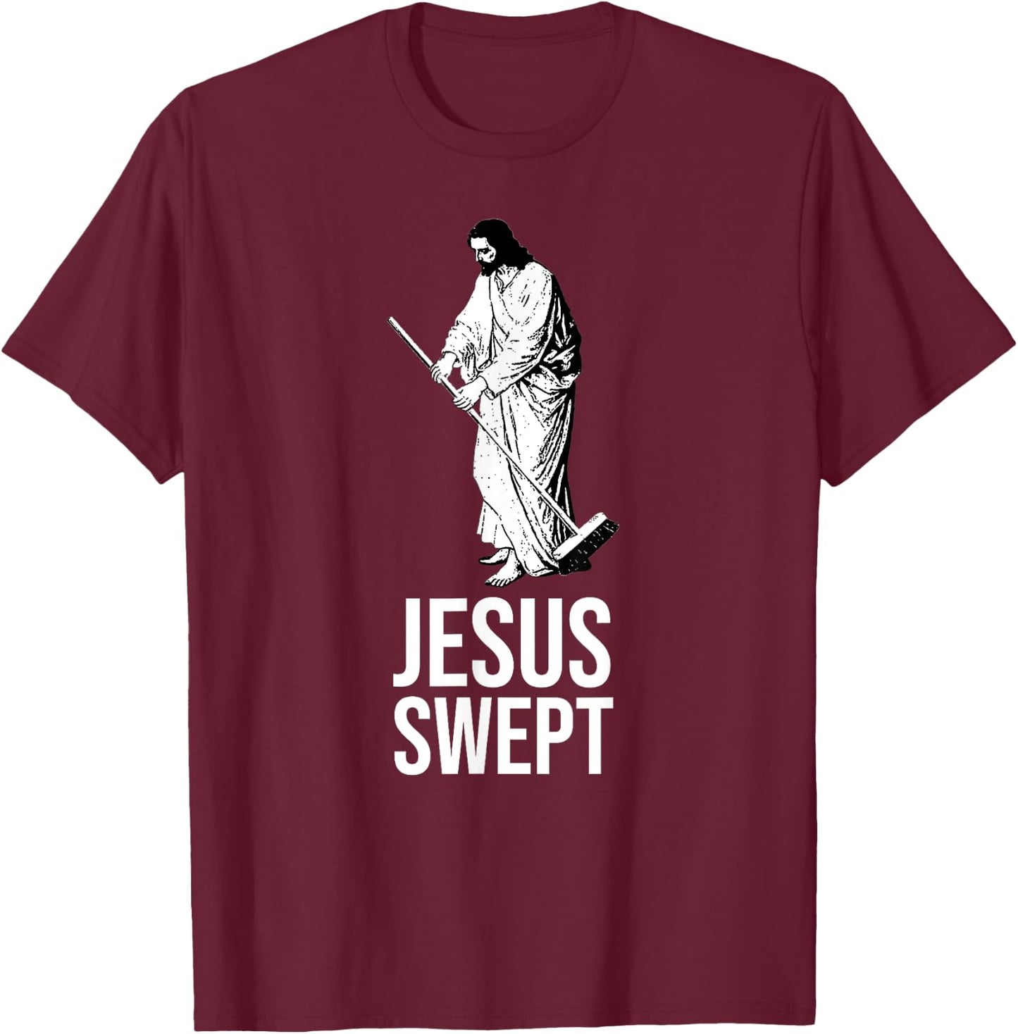 Funny Jesus Swept Drawing Pun. Sacrilege, Humorous Satire T-Shirt - T-Shirt | Maroon