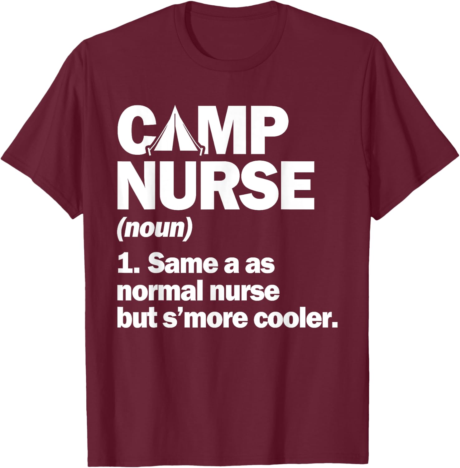 Camp nurse s'more cooler T-Shirt - T-Shirt | Maroon