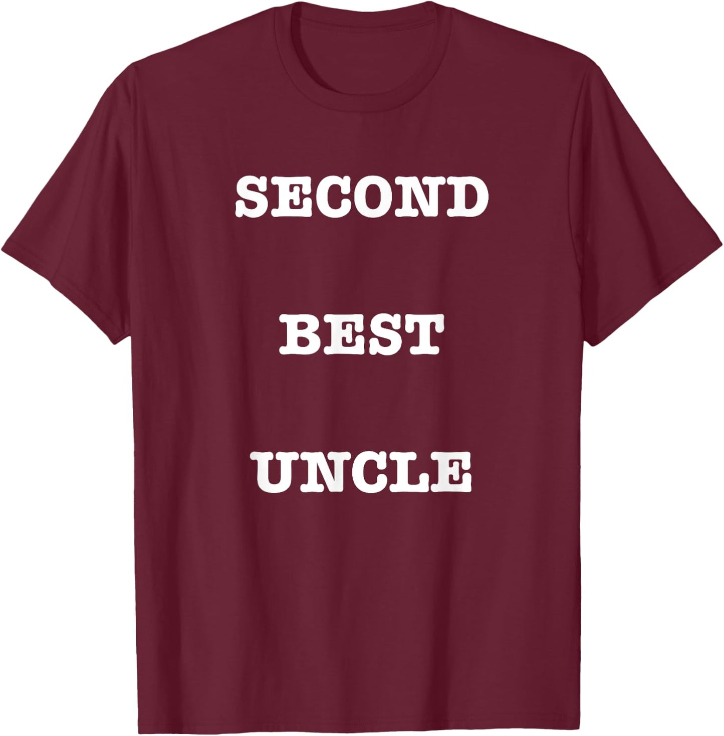 Second Best Uncle T-Shirt - T-Shirt | Maroon