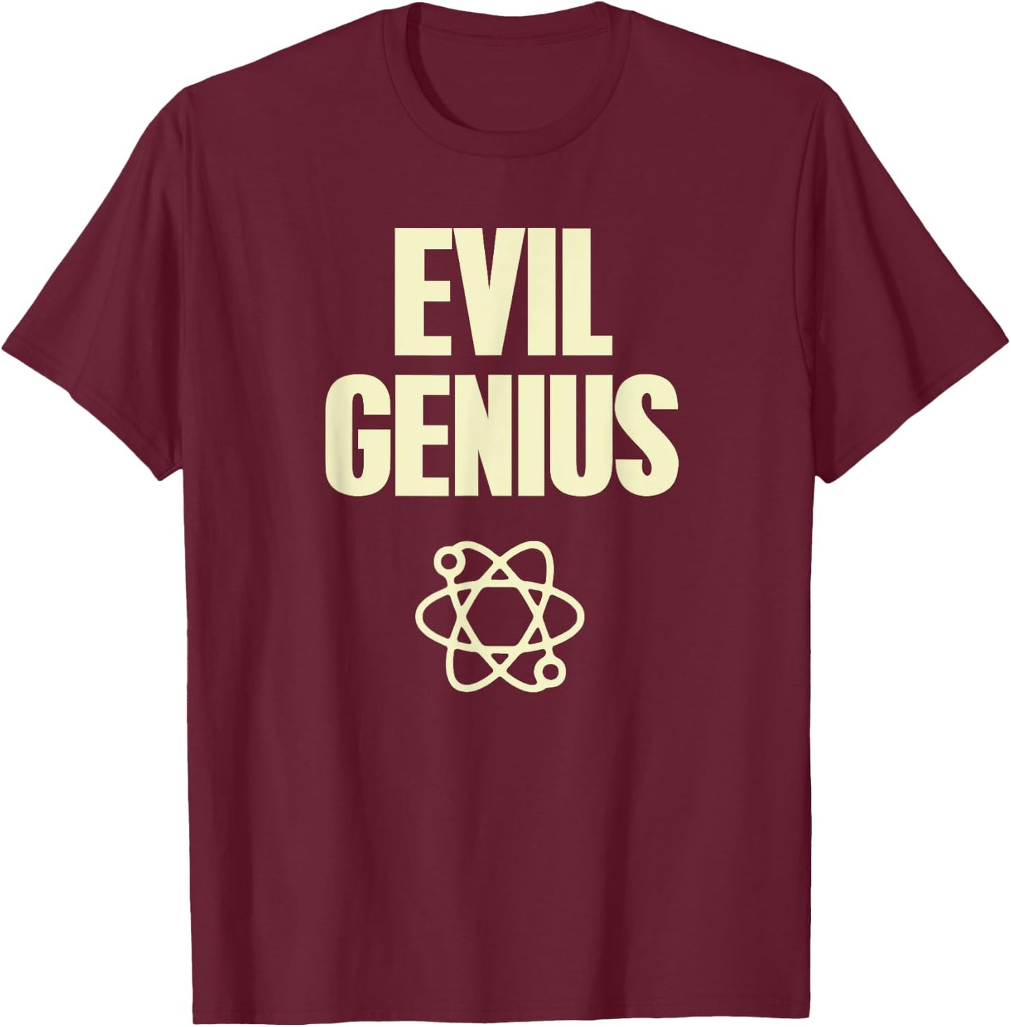 Funny Evil Genius With Atomic Symbol Mad Scientist T-Shirt - T-Shirt | Maroon