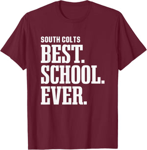 South Colts Best Ever HS T-Shirt - T-Shirt | Maroon