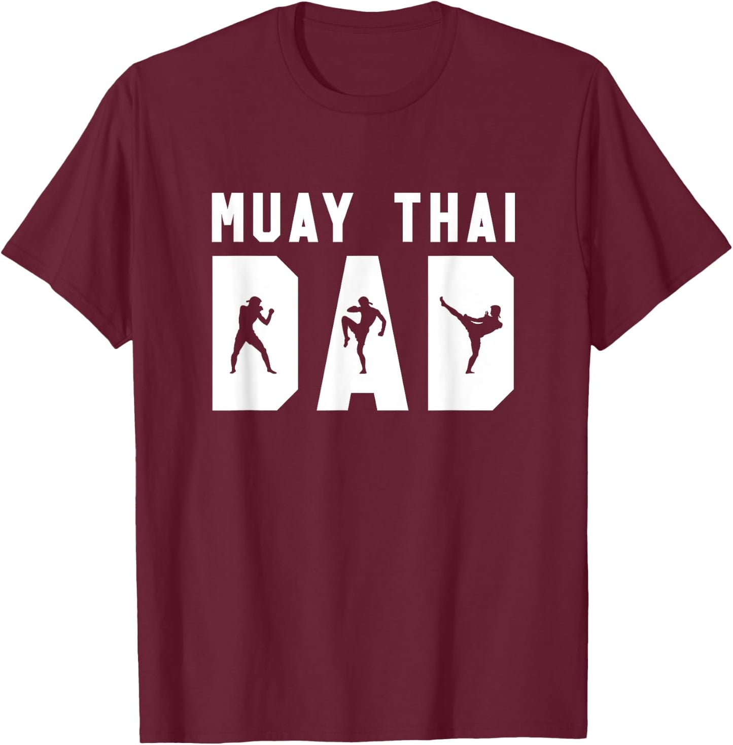 Muay Thai Dad Funny MMA Father Gift - White T-Shirt - T-Shirt | Maroon