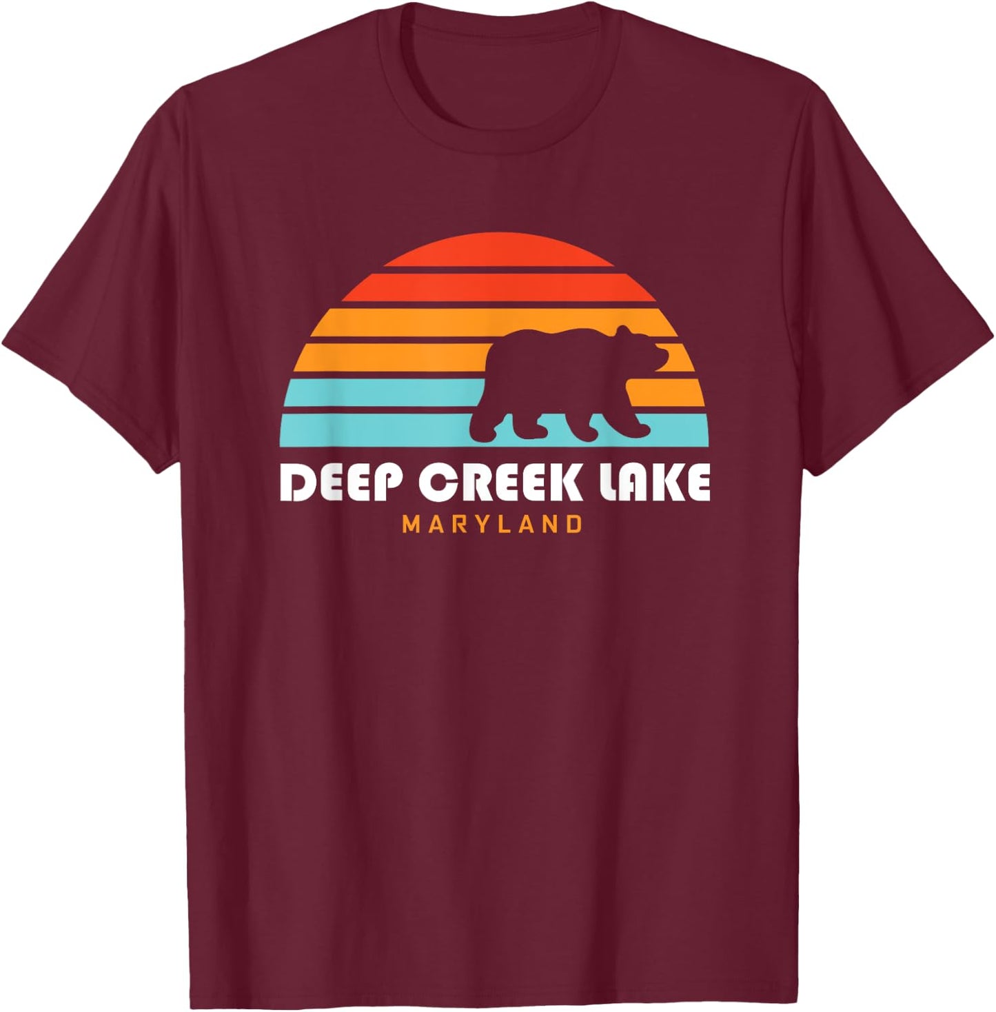 Deep Creek Lake Maryland - Bear Deep Creek Lake T-Shirt - T-Shirt | Maroon