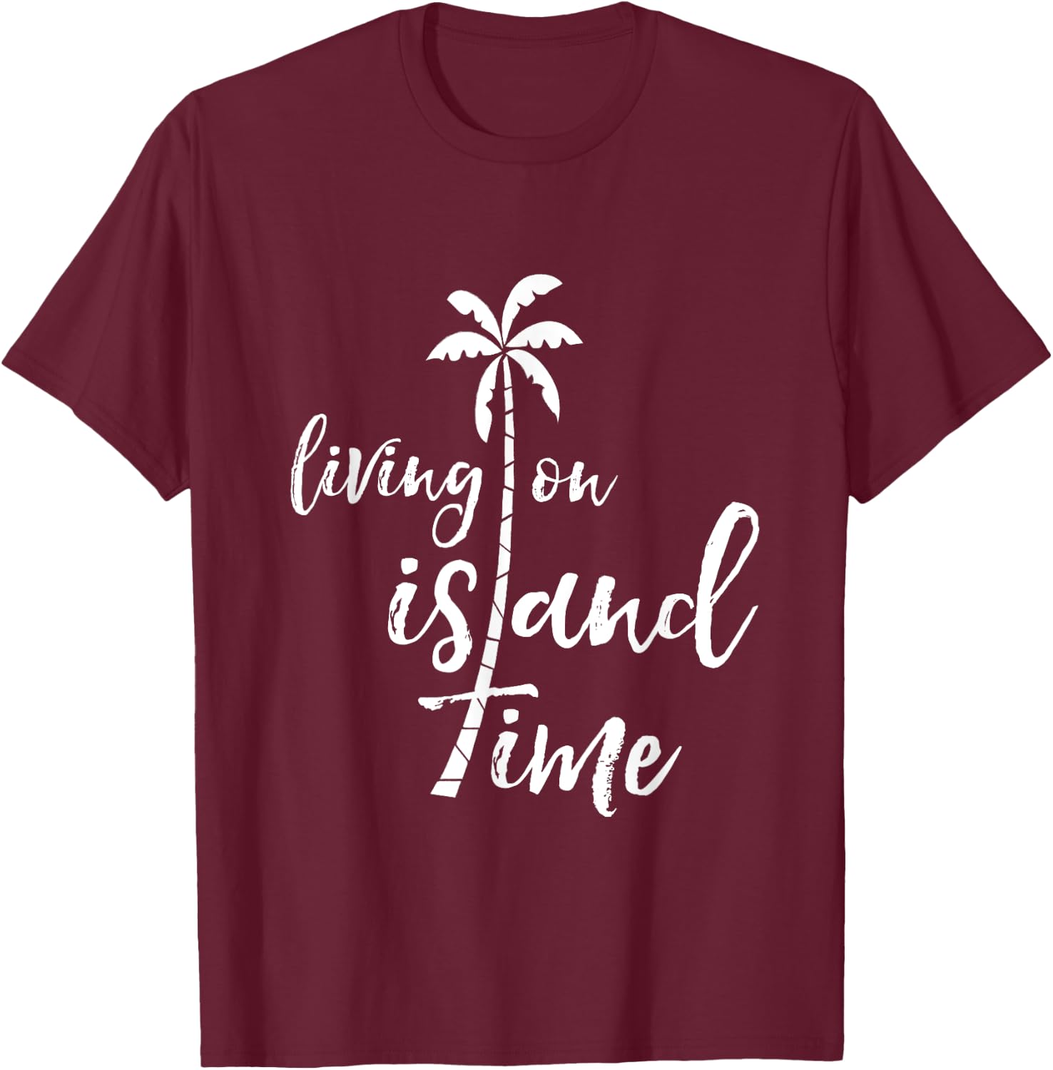 Living on Island Time Tropical T-Shirt - T-Shirt | Maroon