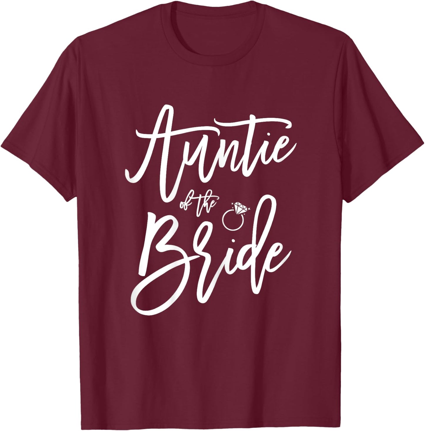 Auntie Of The Bride Shirt With Ring Navy Blue T-Shirt - T-Shirt | Maroon