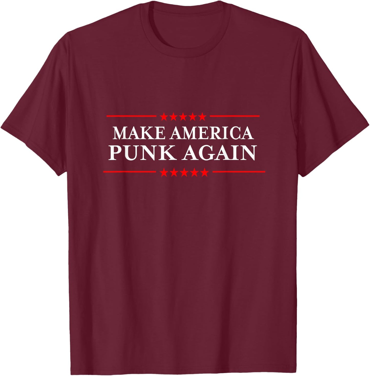Make America Punk Again Anti Trump Apparel & Shirts T-Shirt - T-Shirt | Maroon