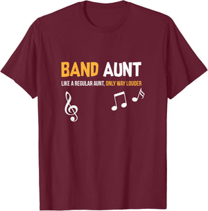 Band Aunt Shirt, Funny Marching Gift T-Shirt - T-Shirt | Maroon