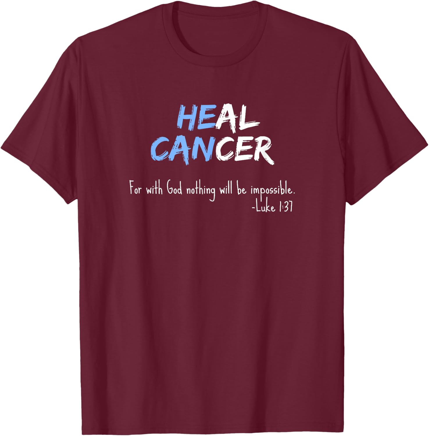 Prostate Cancer Shirt Awareness Blue Bible Verse Heal T-Shirt - T-Shirt | Maroon