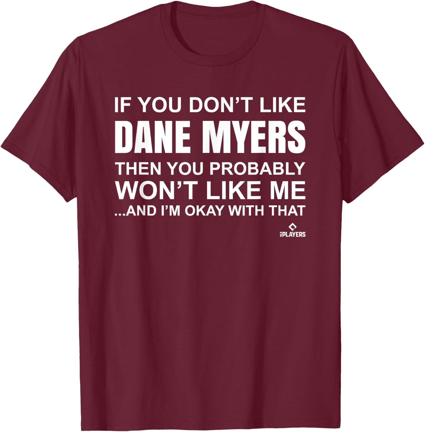 Dane Myers Prospect Baseball Fan Gear T-Shirt - T-Shirt | Maroon