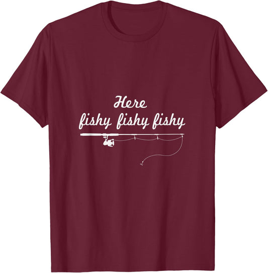 Here Fishy Outdoors Fishing T-Shirt - T-Shirt | Maroon