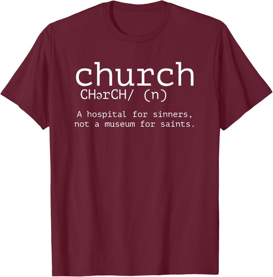 Church Definition for Pastor or Men Women Bible Believers T-Shirt - T-Shirt | Maroon