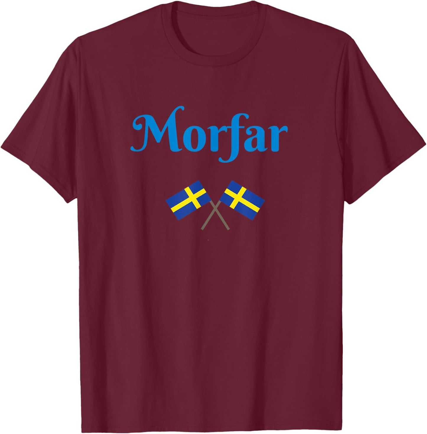 Morfar Swedish Grandfather Mother's Father T-Shirt - T-Shirt | Maroon