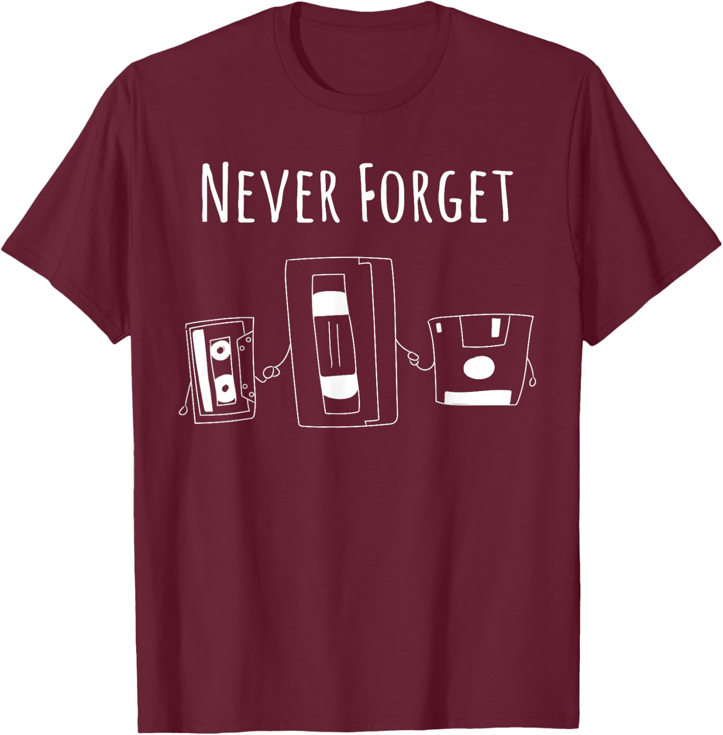 Funny Never Forget Floppy Disk, VHS and Casette Tapes Shirts T-Shirt - T-Shirt | Maroon