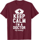 I'm A Doctor Of Nursing Practice Appreciation Best DNP T-Shirt - T-Shirt | Maroon