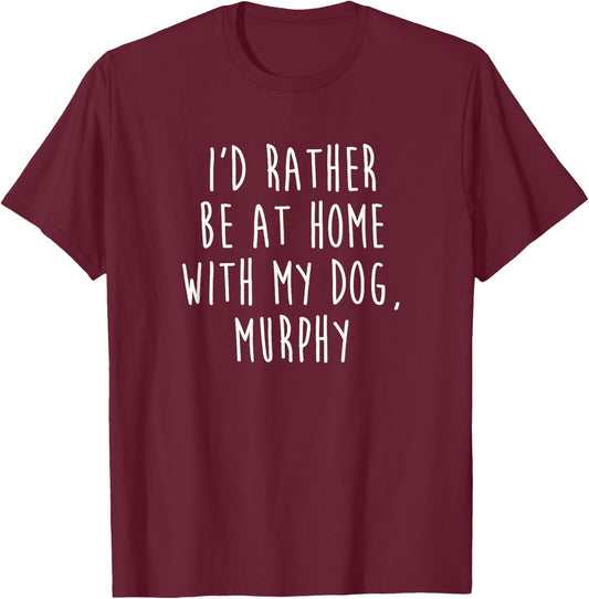 Murphy Dog Name Dog Gift Men Women Girls Kids T-Shirt - T-Shirt | Maroon