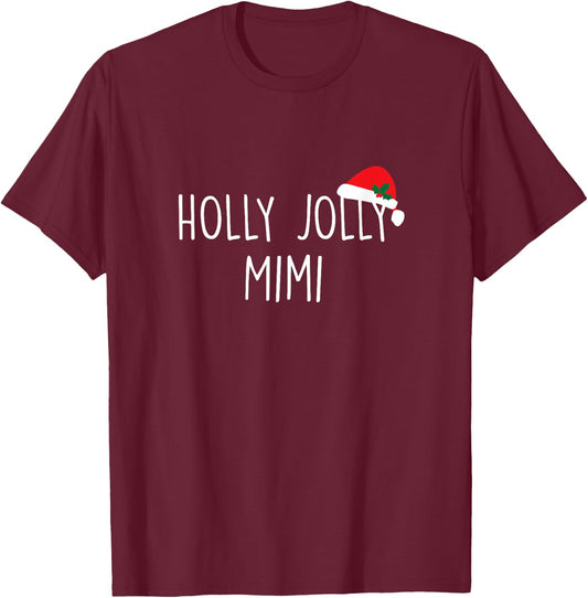 Holly Jolly Mimi Shirt Cute Holiday Christmas Gift Family T-Shirt - T-Shirt | Maroon
